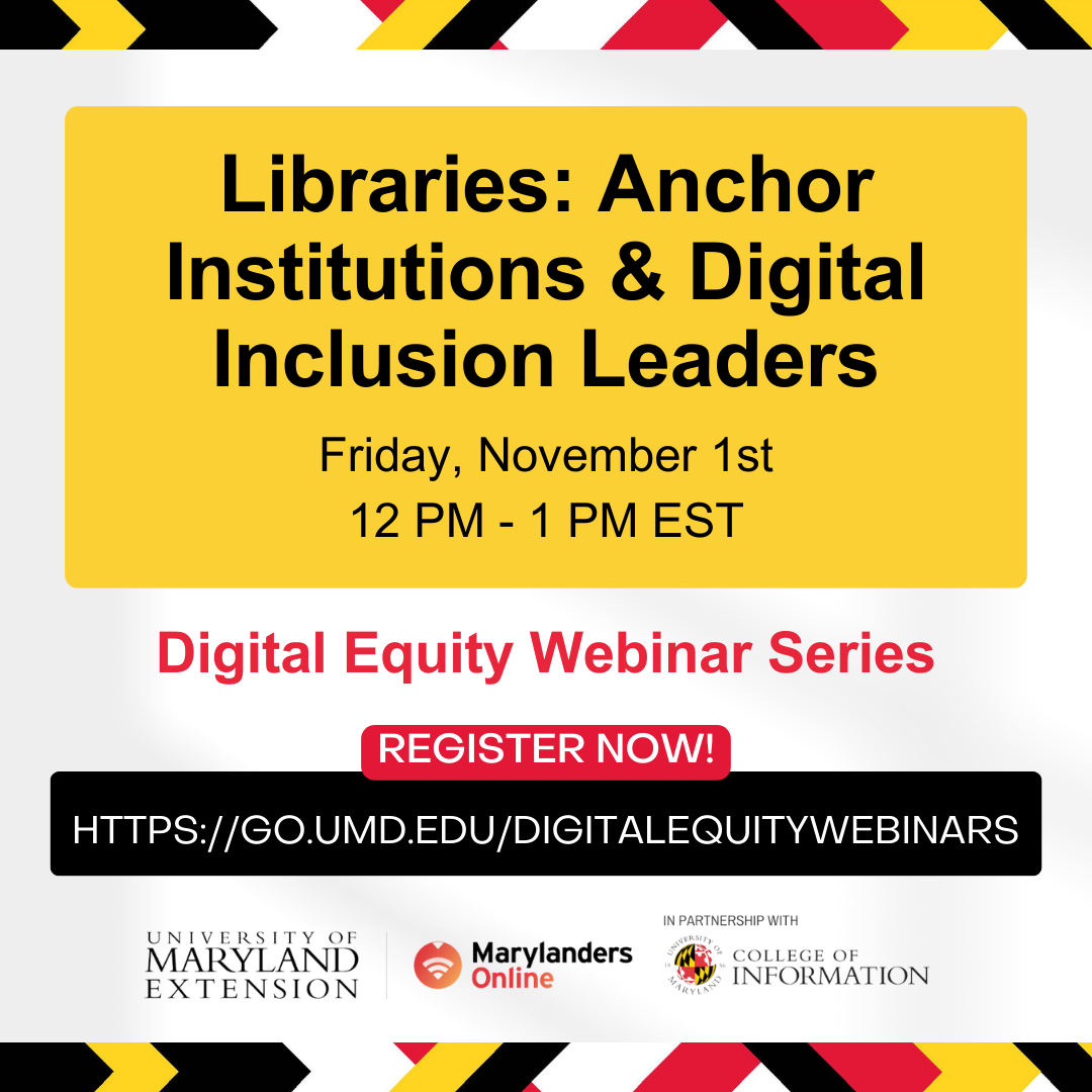 Libraries: Anchor Institutions & Digital Inclusion Leaders