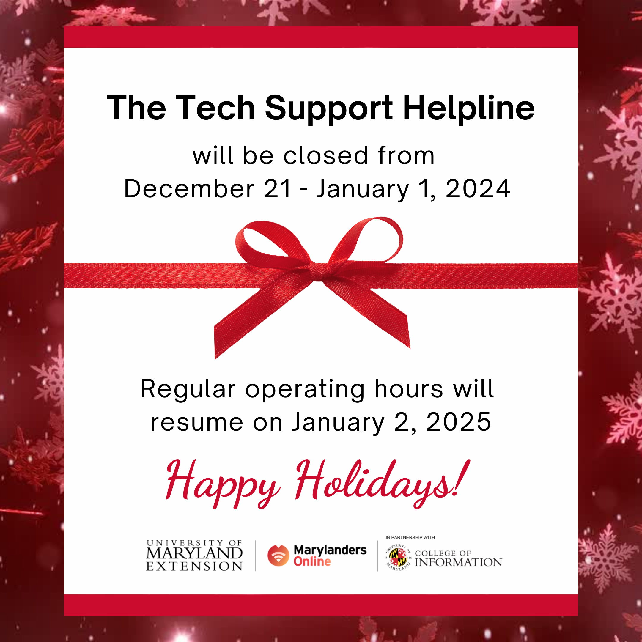 Tech Support Helpline Office Closure & Happy Holidays Graphic