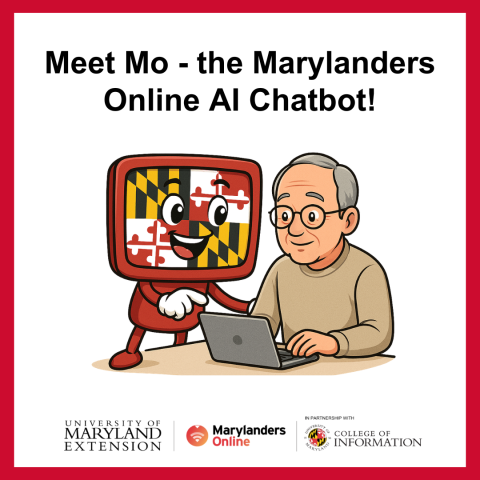 White graphic with red border featuring text "Meet Mo - the Marylanders Online AI Chatbot!" with illustration of a smiling computer with hands helping an older person on a computer."